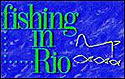 Fishing in Rio